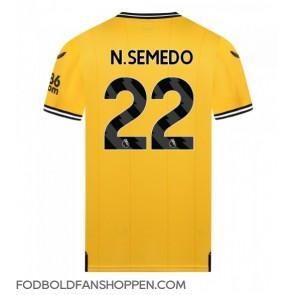 Wolves Nelson Semedo #22 Hjemmebanetrøje 2023-24 Kortærmet